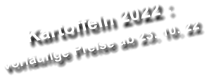 Kartoffeln 2022 : vorlufige Preise ab 23. 10. 22